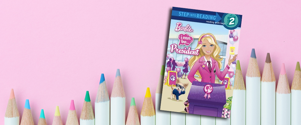 Barbie I Can Be President